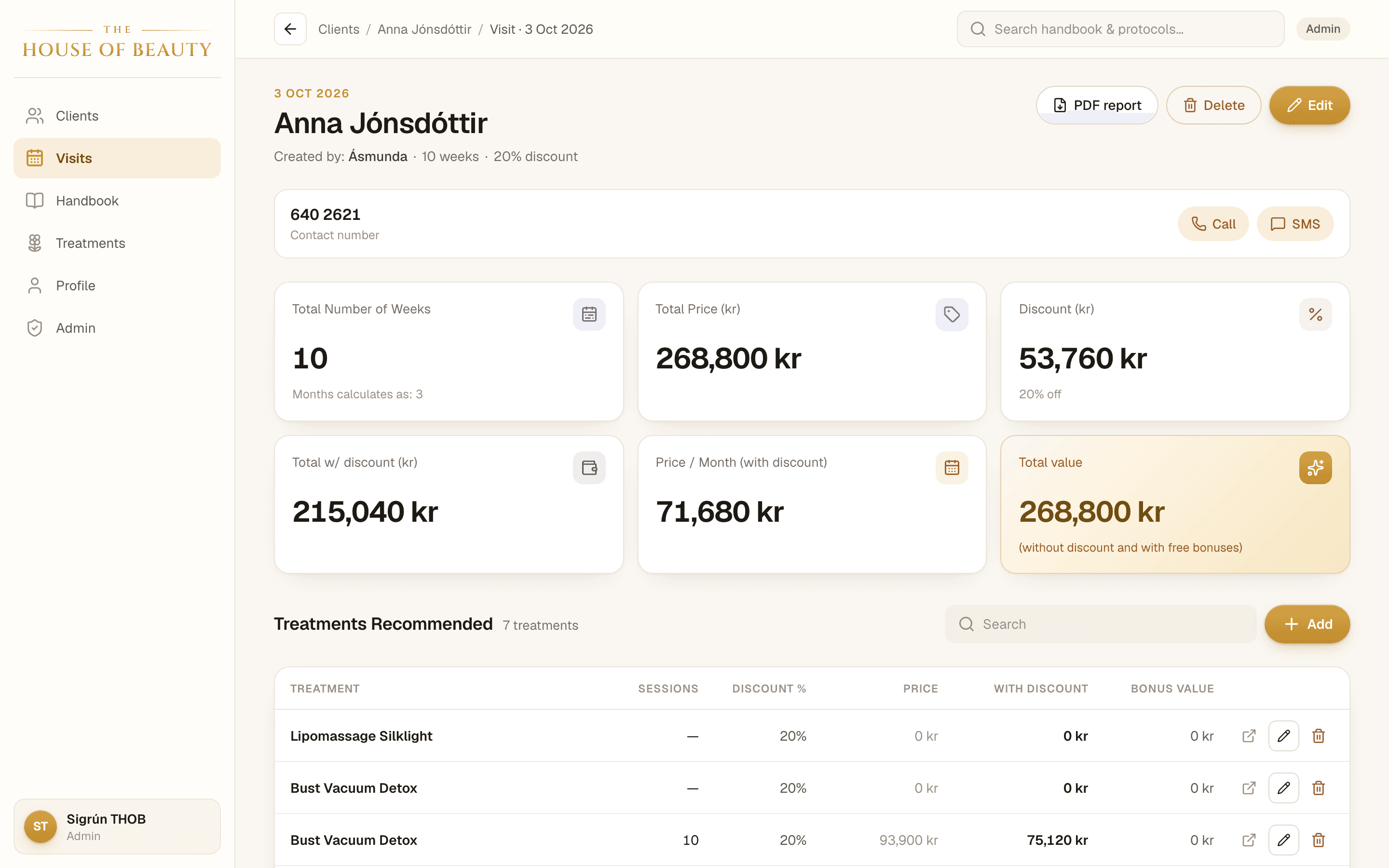 A client's treatment plan on desktop: six price cards for weeks, total price, discount, total with discount, price per month and total value, above the recommended treatments